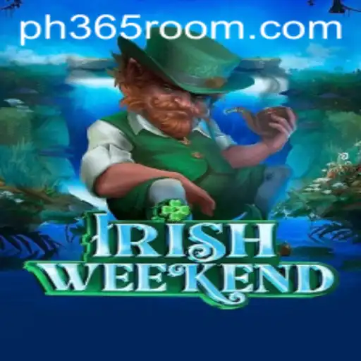 Exploring the Thrills of IrishWeekend: A Dive into the Game's Exciting World with PH 365