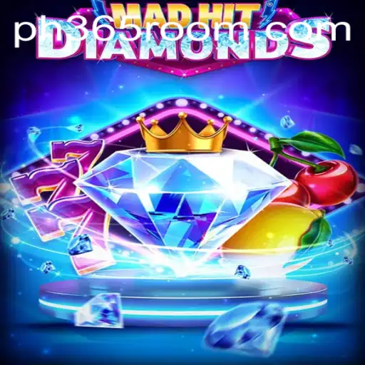 Mastering MadHitDiamonds: Your Ultimate Guide to PH 365