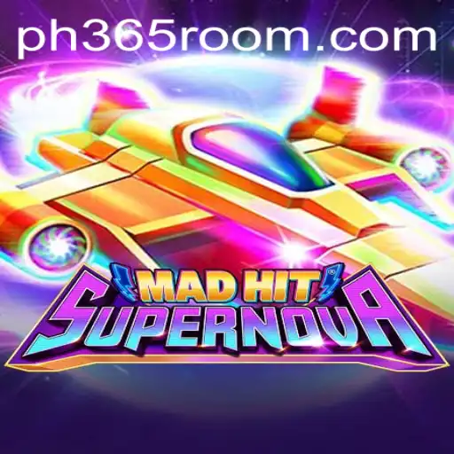 MadHitSupernova: The Revolutionary Game Experience with 'ph 365' Strategy